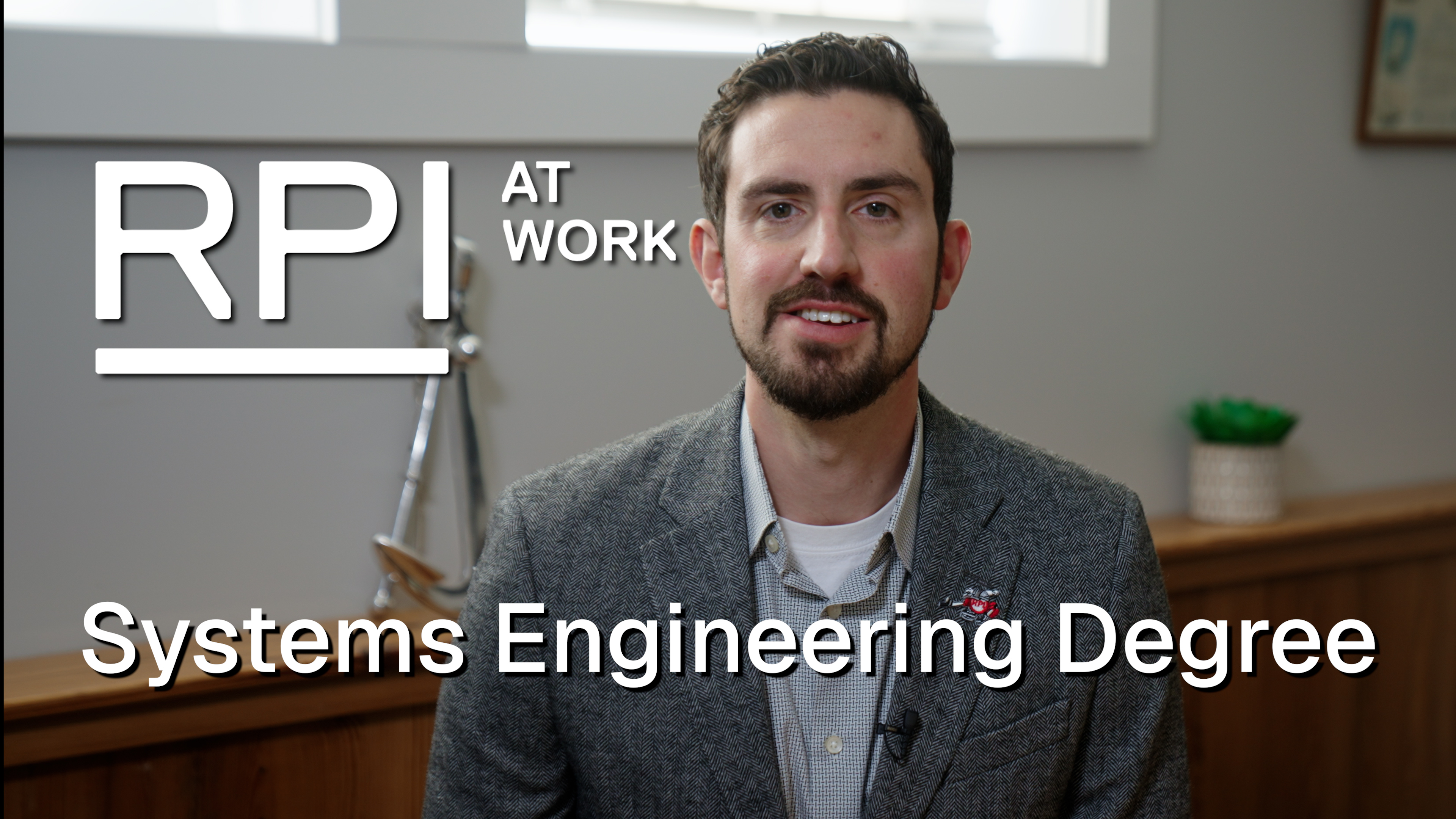 The Rpi Engineering Department RPI at Work's Systems Engineering Degree
